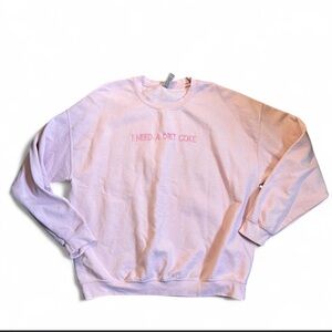 I Need A Diet Coke Baby Pink Embroidered Crewneck